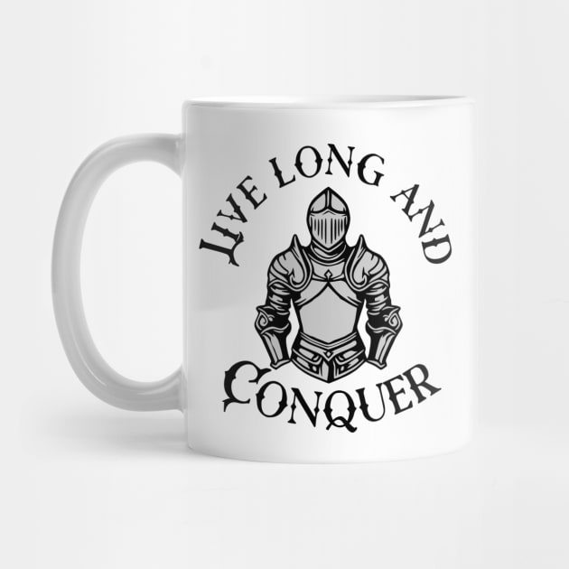 Live Long and Conquer by KayBee Gift Shop